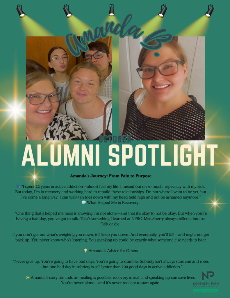 October 2025 Alumni Spotlight - Northern Path Recovery Center
